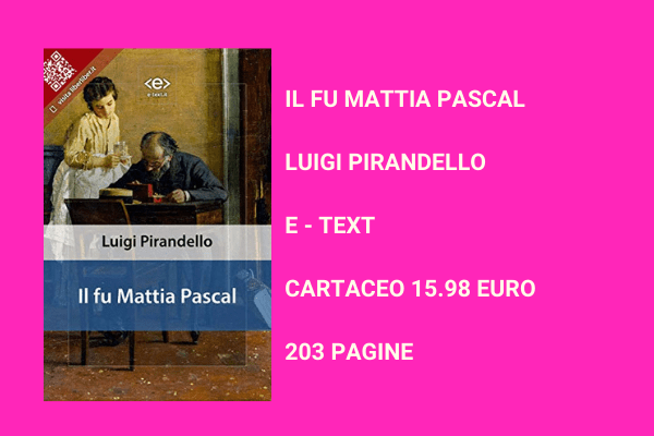 Luigi Pirandello: opere per ricordare un grande autore
