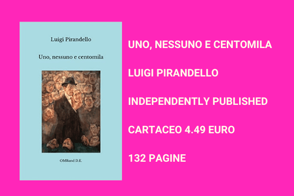 Luigi Pirandello: opere per ricordare un grande autore